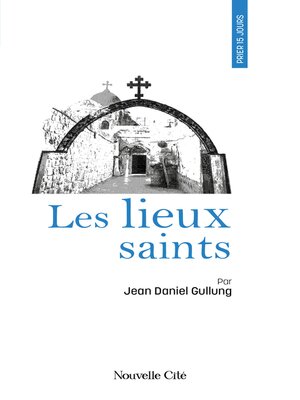 cover image of Prier 15 jours avec les Lieux saints